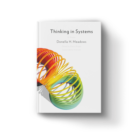 Thinking in Systems